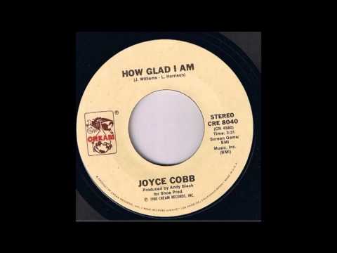 Joyce Cobb - How Glad I Am