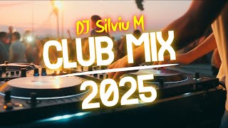 Music Mix 2025 | Party Club Dance 2025 | Best Remixes Of Popular Songs 2025 MEGAMIX (DJ Silviu M)