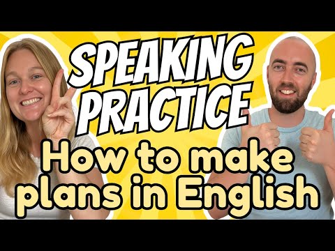 Part 2 How to Make Plans with Friends in English Phrases Questions Naturally Spoken American British