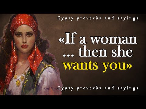 Short but Apt Gypsy Proverbs and Sayings.