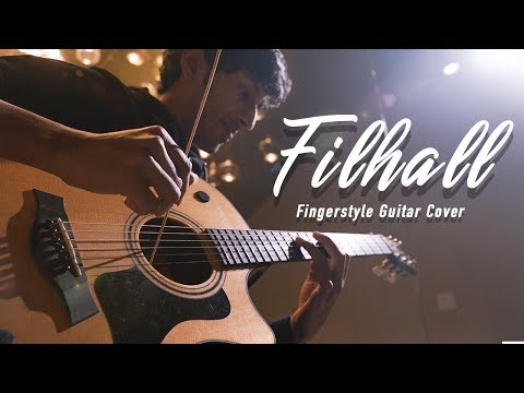 FILHALL | Akshay Kumar- Fingerstyle Guitar Cover | Yash Garg | Bpraak | Jaani