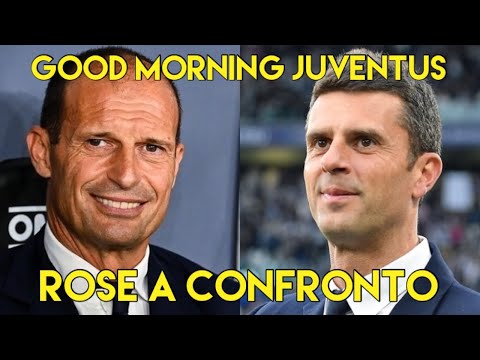 ROSE A CONFRONTO    GOOD MORNING JUVENTUS