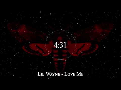 Lil Wayne - Love Me