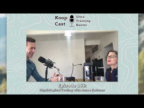 Physiological Testing with Renee Eastman | KoopCast Episode 163