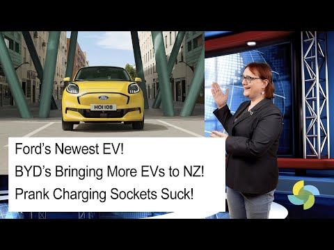 ecoTEC 349: Ford’s Newest EV!BYD’s Bringing More EVs to NZ!Prank Charging Sockets Suck!