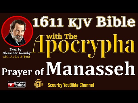 51 ~ New | PRAYER OF MANASSEH JV  | Audio and Text | by Alexander Scourby | God is Love and Truth.