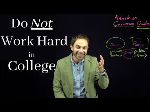 To Do Well In College: Don't Work Hard, Work Efficiently