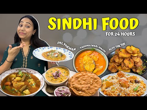 I ate SINDHI FOOD for 24 Hours | Aloo Tuk, Bhuga Chawar, Dal Pakwan & more | Cooking Challenge