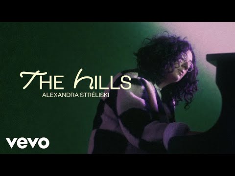 Alexandra Stréliski - The hills