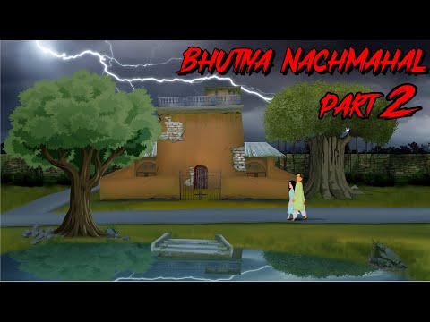 Bhutiya Nachmahal | भूतिया नाचमहल |  Haunted Palace | Horror Story | Horror story hindi [Part2]