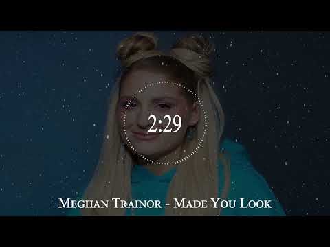 Meghan Trainor - Made You Look