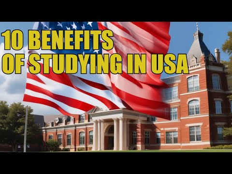 10 Benefits of Studying in USA | Guide for International Students