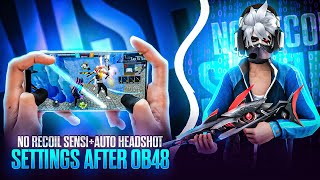 OB 48 NO RECOIL SENSITIVITY 🎯 + AUTO HEADSHOT SETTINGS ⚙️ IN FREE FIRE 🤯🔥