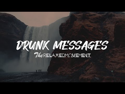 Drunk Messages - Relaxing Music to Study/Chill to