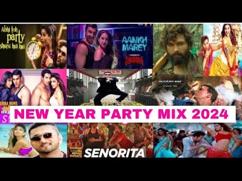 NEW YEAR BOLLYWOOD  PARTY MIX MASHUP 2024 | NON STOP BOLLYWOOD DANCE PARTY MIX DJ NEW YEAR SONG 2024