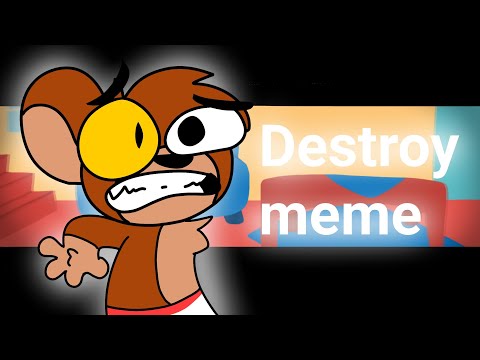 DESTROY meme animation meme