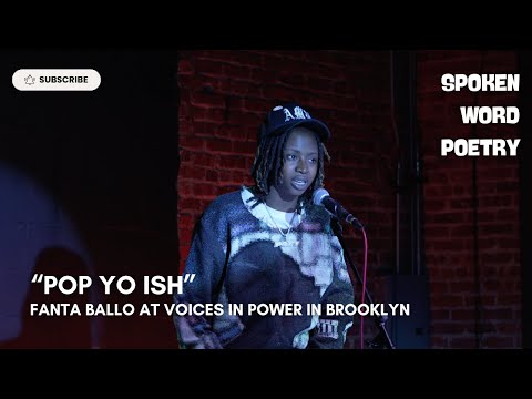 Fanta Ballo - "Pop Yo Ish" @ Voices In Power | Brooklyn 2024 | Spoken Word Poetry