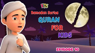 Quran For Kids - Ep 10 | Chand Ka Mojza | Ghulam Rasool Cartoon Series | Kids Land