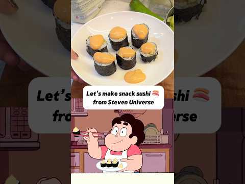 Snack sushi from Steven Universe #shorts