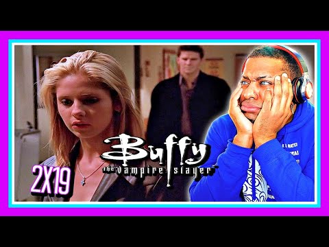 BUFFY THE VAMPIRE SLAYER |  2x19 "I Only Have Eyes for You"  | REACTION