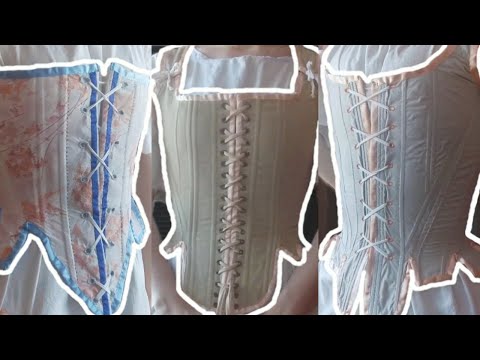 I Made 3 Pairs of CORSETS (aka Stays)