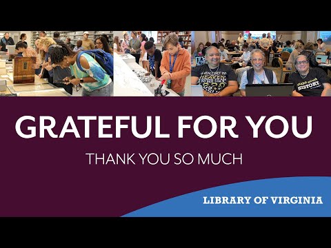 A Message of Thanks from the Library of Virginia