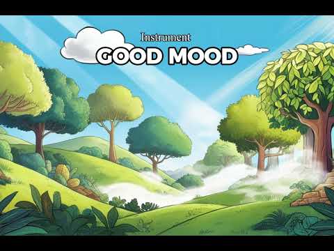 Good Mood | Chill Vibes | Instrument