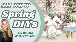 I made my DREAM Spring wreath and other all new Spring DIYs