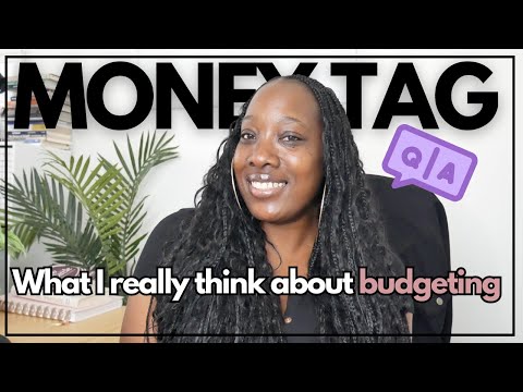 MONEY TAG | GET TO KNOW ME | What do I really think about budgeting?