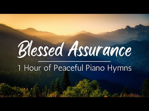 1 Hour of Peaceful Piano Hymns | Blessed Assurance and 16 other Relaxing Piano Hymns