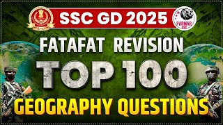 TOP 100 GEOGRAPHY QUESTIONS FOR SSC GD EXAM 2025 | PARMAR SSC