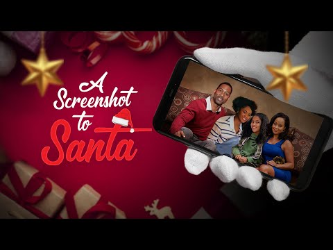 A Screenshot to Santa - Full Movie