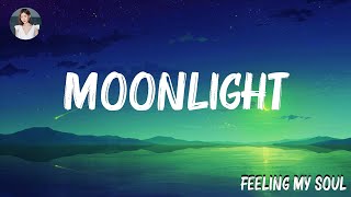 Moonlight (Lyrics) - Kali Uchis, The Neighbourhood, Ed Sheeran, Camila Cabello,... Mix Lyrics