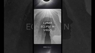 Lunar Eclipse in Virgo #Shorts #Astrology #Eclipse