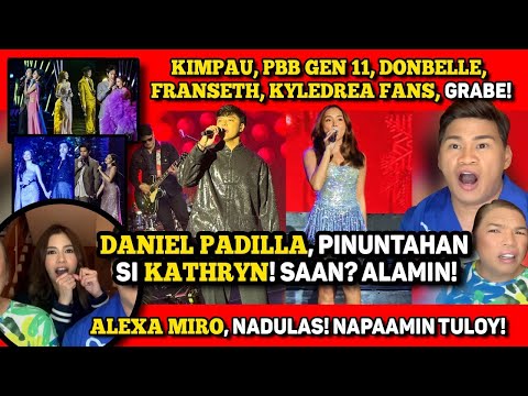 DANIEL PADILLA, DINIRETSO SI KATHRYN! SAAN?! ALAMIN! 🔴 KIMPAU, ANG LAKAS! 🔴 ALEXA MIRO, NABUKO!