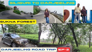 Siliguri to Darjeeling via Rohini Road by Car/Darjeeling Road Trip/EP-2/Best route/Self drive