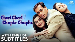 Chori Chori Chupke Chupke - Full Movie (Eng Subtitles) | Salman Khan, Rani Mukerji, Preity Zinta