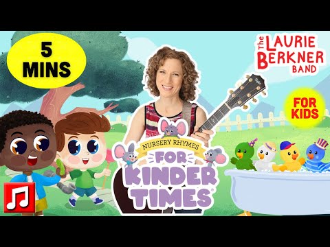 5 mins - 3 "Nursery Rhymes For Kinder Times" x Laurie Berkner Music Videos!