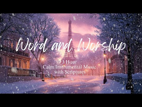 Peace with God Healing Scriptures Eiffel Tower Sunset Instrumental Prayer Music for Focus Relaxation