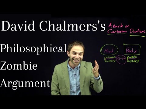 The Zombie Argument (from David Chalmers)