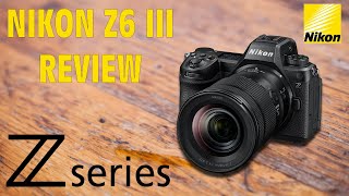 Nikon Z6III Review