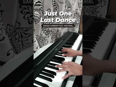 Just One Last Dance by Sarah Connor feat. Natural #shorts #sarahconnor #pianoshorts