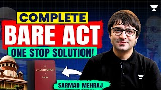 COMPLETE BARE ACT with PYQs for UPSC | Indian Constitution | Indian Polity by Sarmad Mehraj | Part 1