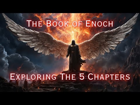 Exploring the Book of Enoch: A Deep Dive into Its Five Mystical Chapters