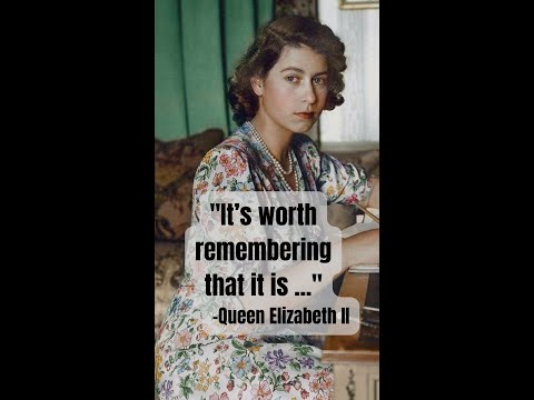 Queen Elizabeth II quote #quoteoftheday #royalfamily