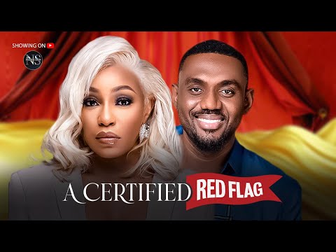 A CERTIFIED RED FLAG (EDDIE WATSON & RITA):LATEST NIGERIAN MOVIE 2025 | AFRICAN MOVIE 2025