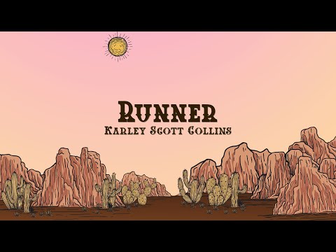 Karley Scott Collins - Runner (Lyrics)