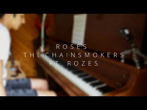 Roses - The Chainsmokers ft. Rozes (Piano Cover)