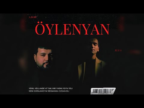 A.ROBİ & ELYAS - ÖÝLENÝÄN // 2025 turkmen rap ( Tmrap A Robi )