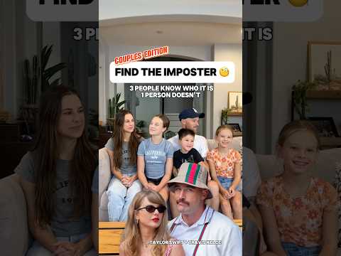 FIND THE IMPOSTER 🫣 TAYLOR SWIFT & TRAVIS KELCE